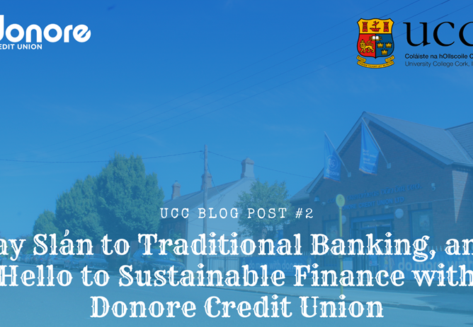 Say Slán to Traditional Banking, and Hello to Sustainable Finance with Donore Credit Union